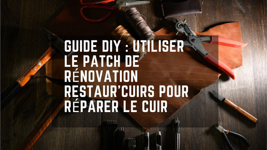 Réparation de Cuir DIY : Comment Utiliser le Patch de Rénovation Restaur'Cuirs